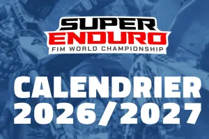 Công bố lịch thi đấu dự kiến Giải Vô địch Thế giới FIM SuperEnduro 2026/2027
